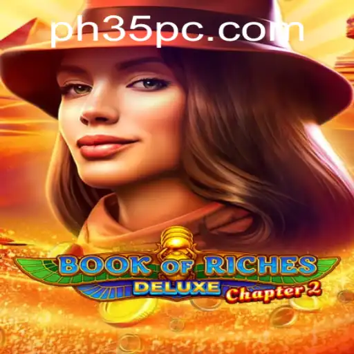 Explore the Mystical World of Book of Riches Deluxe Chapter 2: A Game of Fortune