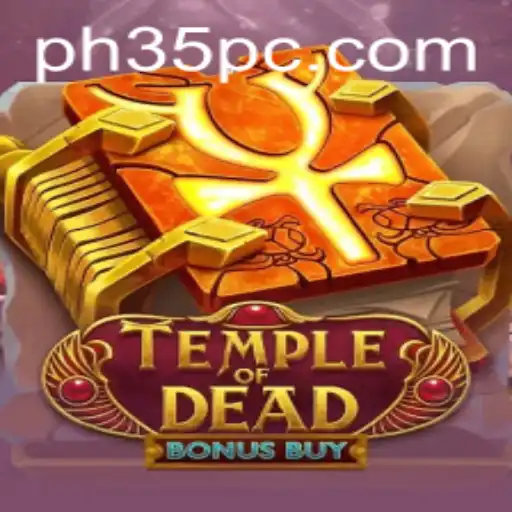 Exploring Temple of Dead Bonus Buy: An Insight into Gameplay and Features